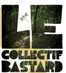 Le Collectif Bastard
